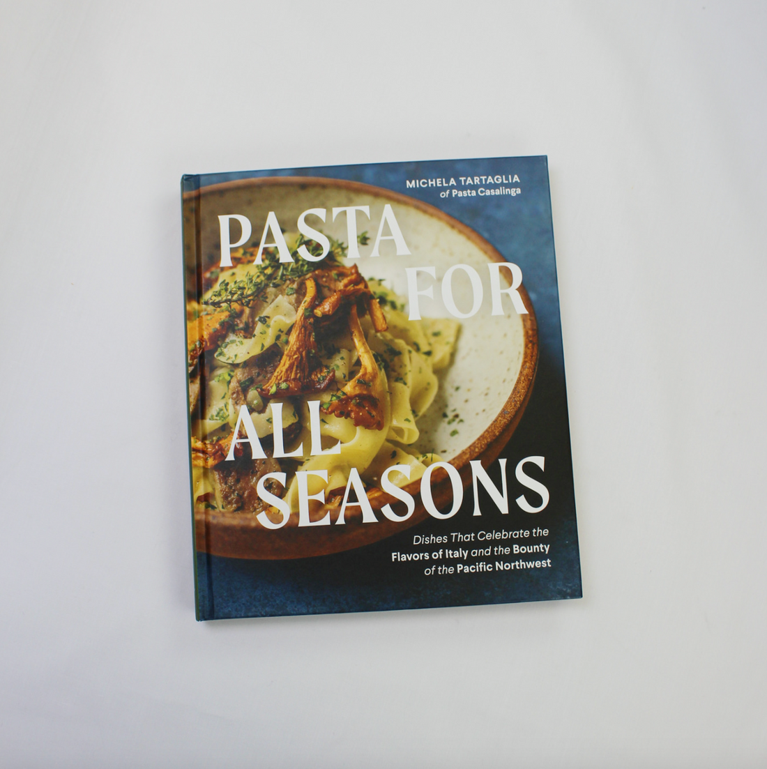 Pasta for All Seasons - Flavors of Italy