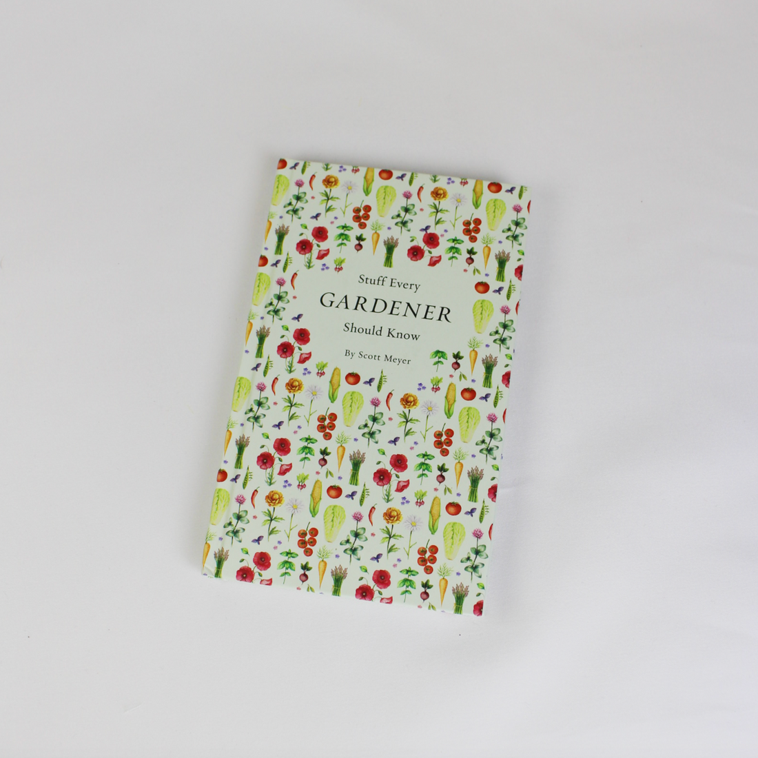 Stuff Every Gardener Should Know